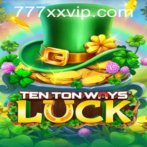 Exploring TenTonWaysLuck: A Journey of Fortune and Strategy